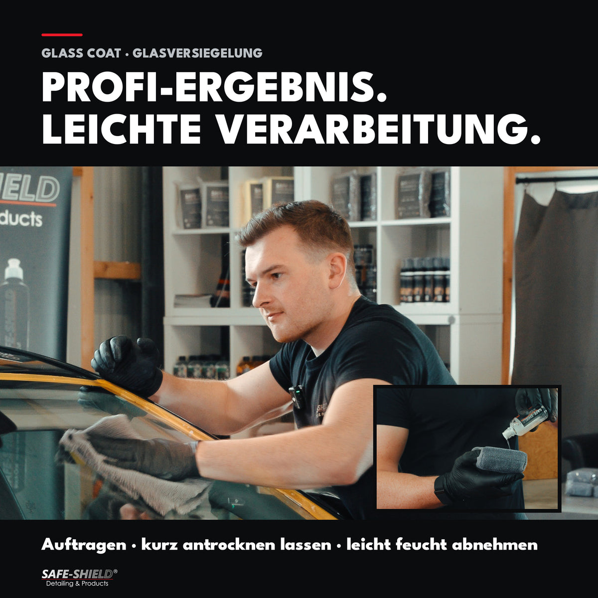 Glass-Coat auf Fahrzeugglas anwenden: Glasversiegelung auf den Applikator geben und mit leicht feuchtem Mikrofasertuch abnehmen.